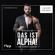 Kollegah - DAS IST ALPHA!: Die 10 Boss-Gebote