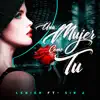 Stream & download Una Mujer Como Tu - Single