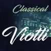 Classical Viotti album lyrics, reviews, download