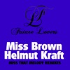 Miss That Melody (Remixes) - EP