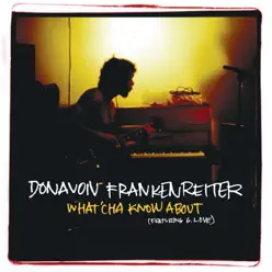 What'cha Know About (Int'l Comm Single) - Single - Donavon Frankenreiter