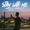 Stay with Me (feat. Sonna Rele) - Alawn lyrics