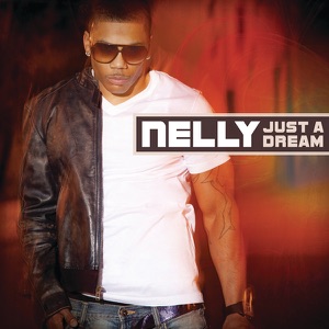 Nelly - Just a Dream - 排舞 音乐
