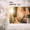 Pra Sempre Teu - Single