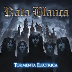 Tormenta Eléctrica - Rata Blanca