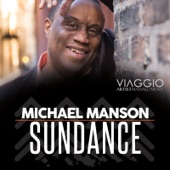 Michael Manson - Sundance (feat. Lin Rountree)