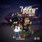 I Been (feat. Omb Peezy) - M.R.Smith lyrics