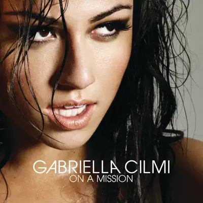 On A Mission - EP - Gabriella Cilmi