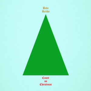 Bebe Rexha - Count on Christmas - Line Dance Chorégraphe