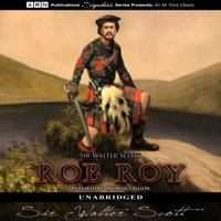 Sir Walter Scott - Rob Roy (Unabridged) artwork