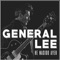 Desde Lejos - General Lee lyrics