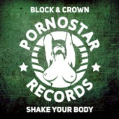 Block & Crown - Shake Your Body (Club Mix)