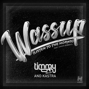 Timmy Trumpet & Kastra - Wassup (Listen to the Horns) (feat. Chuck Roberts) - Line Dance Choreograf/in