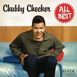 All the Best (Deluxe Version) [Re-Recorded Versions] - Chubby Checker