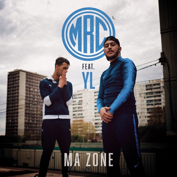 Ma zone (feat. YL) - Single - MRC