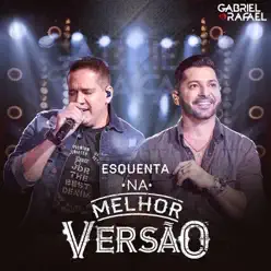 Na Melhor Versão, Vol. 1 (Ao Vivo) - EP - Gabriel & Rafael