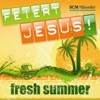 Feiert Jesus! Fresh Summer