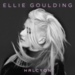 Don't Say a Word by Ellie Goulding