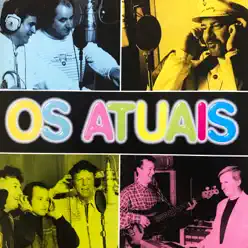 Os Atuais - Os Atuais