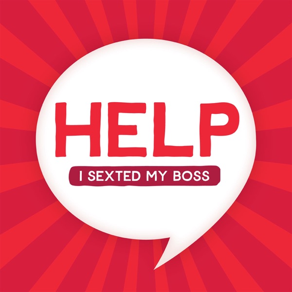 Help I Sexted My Boss