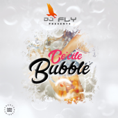 Bubble - DJ Fly & Ce'Cile