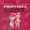 Propuesta Indecente (feat. Jan Jan GoodMoney) - Andrey la Melodia lyrics