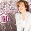 Monika Martin - Ich wollte mit dir