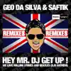 Hey Mr. DJ Get Up (Remixes) album lyrics, reviews, download