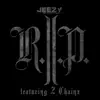 R.I.P. (Edited Version) [feat. 2 Chainz] song lyrics