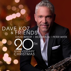 Dave Koz - Feliz Navidad (feat. Gabriel Orengo)