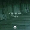 Moxie song lyrics