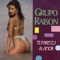 Pásame el Trapito Aquí - Grupo Raisón lyrics