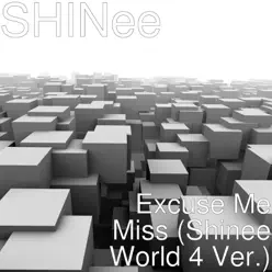 Excuse Me Miss (Shinee World 4 Ver.) [Live]- Single - SHINee