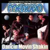 Stream & download Dancin' Movin' Shakin' - EP