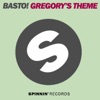 Basto - Gregory's Theme