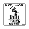 Time Crisis - EP album lyrics, reviews, download