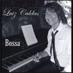 Bossa - Luiz Caldas
