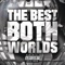 The Best of Both Worlds - R. Kelly & JAY-Z lyrics