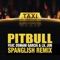 El Taxi (feat. Lil Jon & Osmani Garcia) - Pitbull lyrics