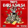 Tony's Bars & Salsa Vol. 1 album lyrics, reviews, download