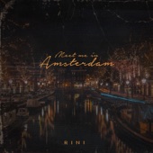 RINI - Meet Me in Amsterdam