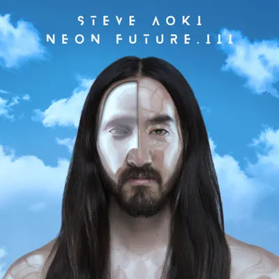 Neon Future III - Steve Aoki