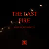 The Last Fire - Single album lyrics, reviews, download