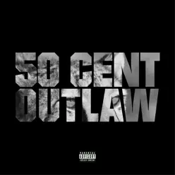 Outlaw - Single - 50 Cent