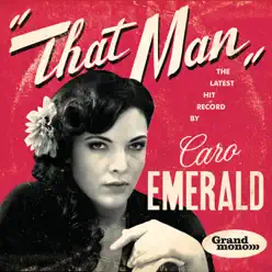 That Man (Special Version) - Caro Emerald