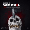 We Evil - Single