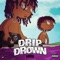 Drip or Drown - Gunna lyrics