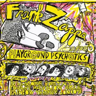 last ned album Frank Zappa & The Mothers Of Invention - Playground Psychotics