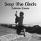 Stop the Clock (feat. Hebro) - Zalman Krause lyrics