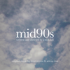 Trent Reznor & Atticus Ross - Mid90s (Original Music from the Motion Picture) - EP  artwork